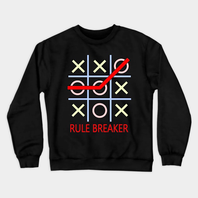 Rule Breaker Rebel Game Cheater Crewneck Sweatshirt by PrintingJack